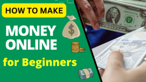 how to make money for beginners